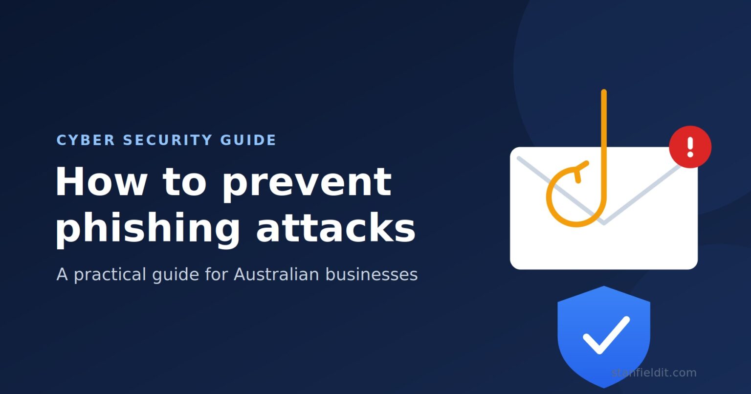 How to Prevent Phishing Attacks - Stanfield IT