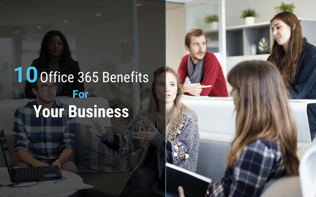 Office 365 Benefits