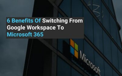 6 Benefits Of Switching From Google Workspace To Microsoft 365