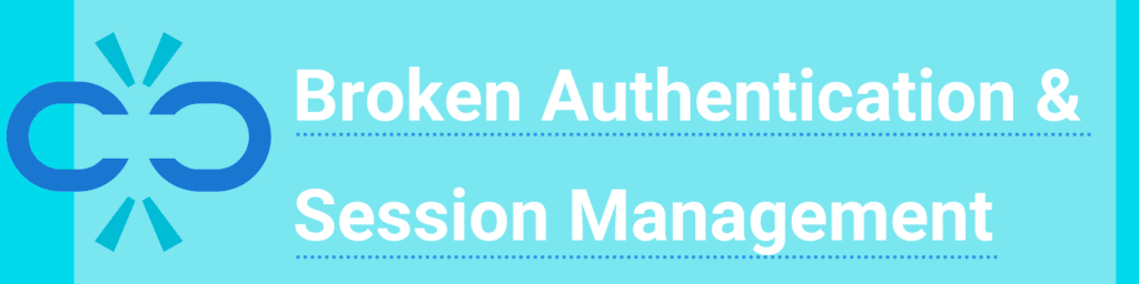 Broken Authentication & Session Management