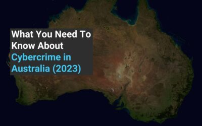 What You Need To Know About Cybercrime In Australia (2023)