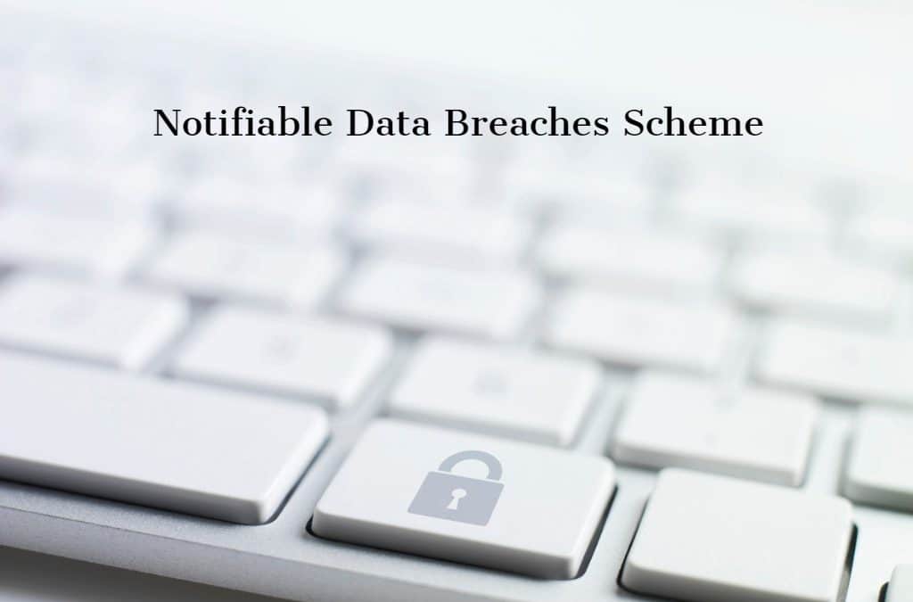 Understanding the Notifiable Data Breaches Scheme