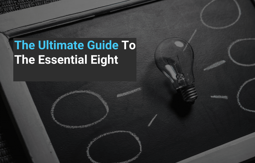 The Ultimate Guide To The Essential Eight