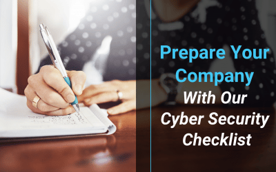 14 Step Cyber Security Checklist To Prepare Your Company