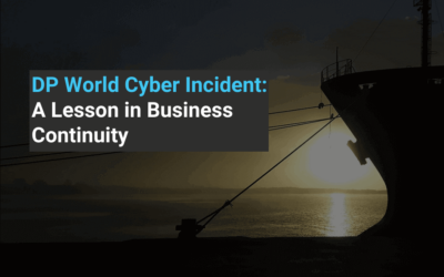 DP World Cyber Incident: A Lesson in Business Continuity