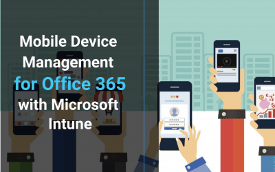 Mobile Device Management for Office 365 with Microsoft Intune