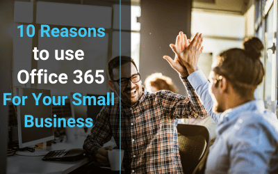 10 Reasons to use Office 365 for Small Business