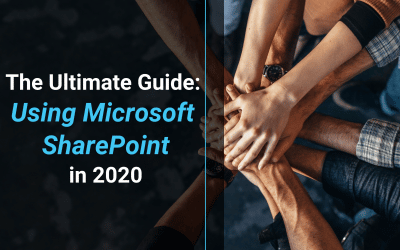 The Ultimate Guide to Microsoft SharePoint in 2020