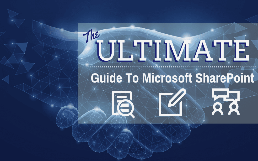 The Ultimate Guide to Microsoft SharePoint