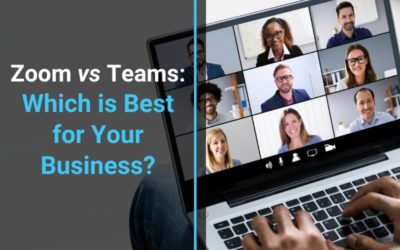 Zoom Vs Teams: Which is Best for Your Business?